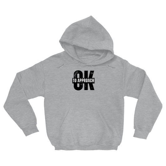 OK to Approach Hoodie Unisex