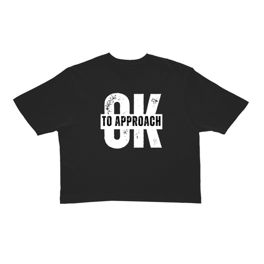 OK to Approach Cropped Tee